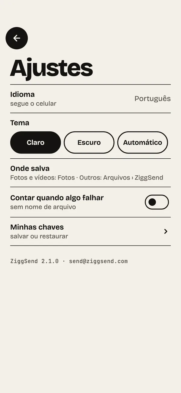 Passo 16: Onde fica cada coisa. Em Ajustes: tema, idioma e onde salvam fotos, vídeos e outros arquivos.